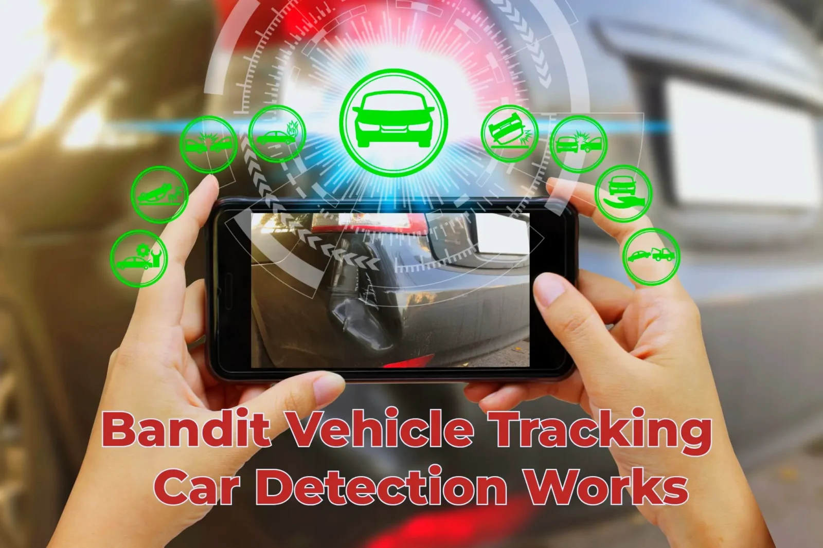 Bandit Vehicle Tracking, data science, and real-time intelligence sharing that oblige law enforcement and security professionals to catch the bad guy by his bumper