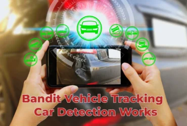 Bandit Vehicle Tracking, data science, and real-time intelligence sharing that oblige law enforcement and security professionals to catch the bad guy by his bumper